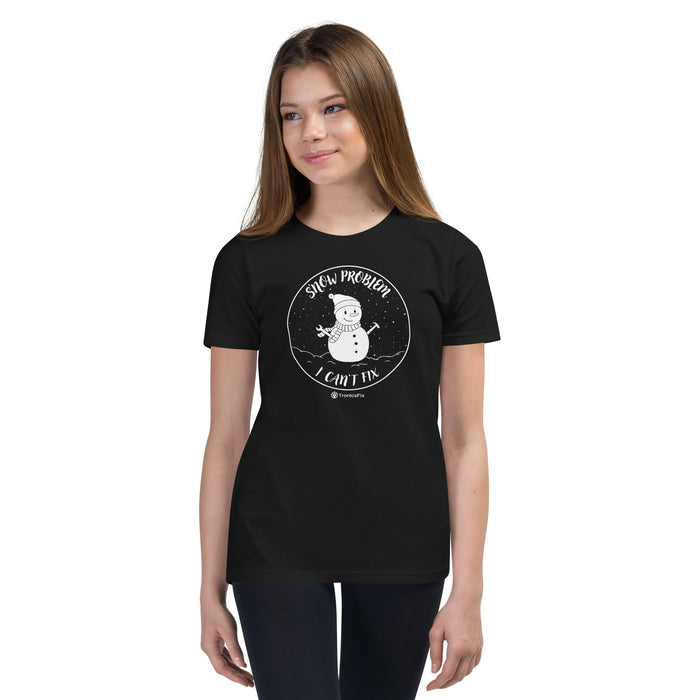 S'now Problem I Can't Fix Youth T-Shirt