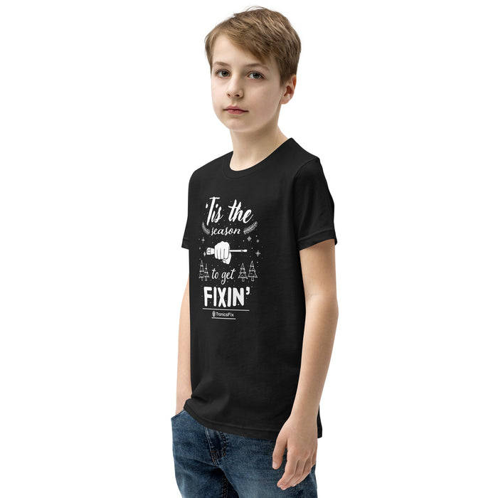 'Tis The Season To Get Fixin' Youth T-Shirt