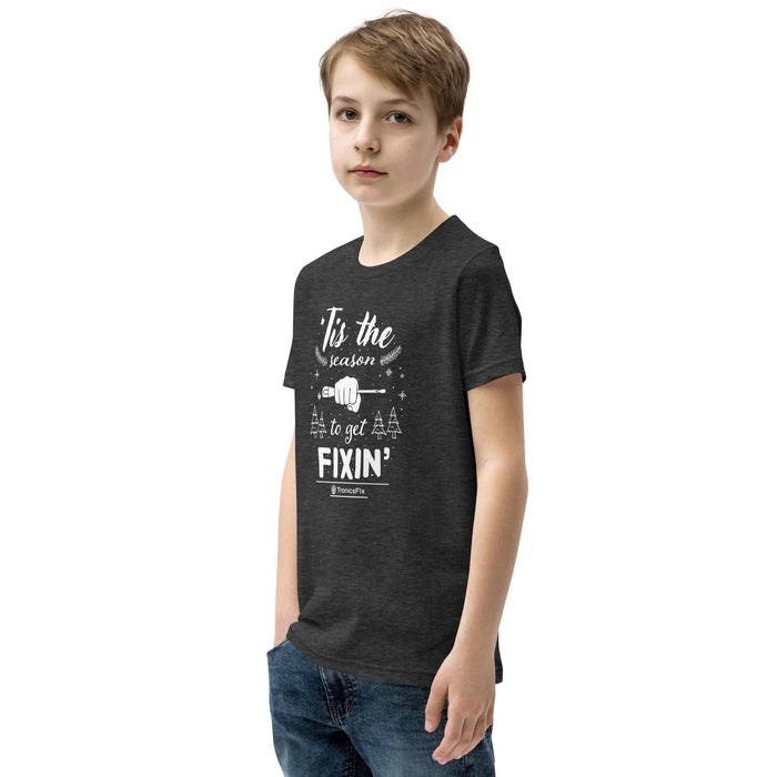 'Tis The Season To Get Fixin' Youth T-Shirt