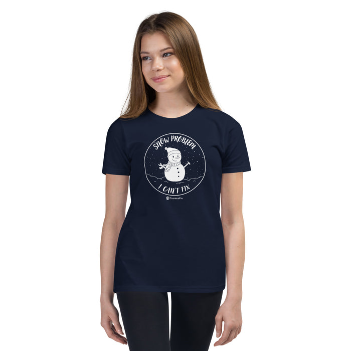 S'now Problem I Can't Fix Youth T-Shirt