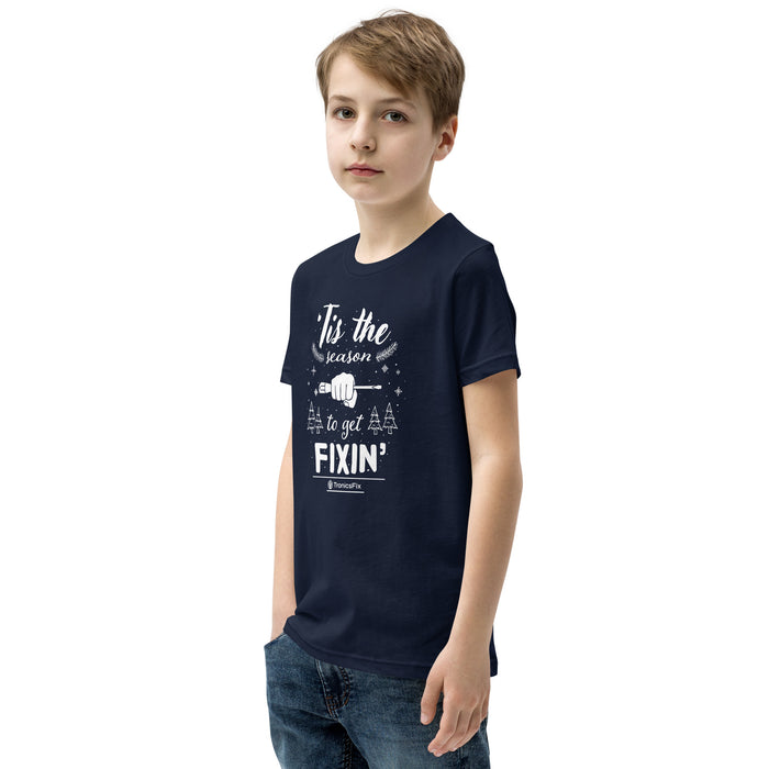 'Tis The Season To Get Fixin' Youth T-Shirt