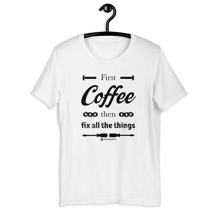 First, Coffee Unisex T-Shirt - Light